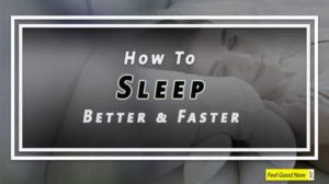 Effective Tips For Sleeping faster and better at night
