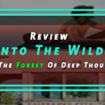 Into the wild movie book review-get lost in the forest of deep thoughts