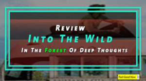 Into the wild movie book review-get lost in the forest of deep thoughts