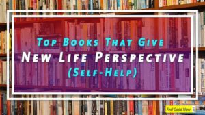 Top Self-Help Books Which Will Give You New Life Perspective feature