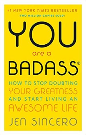 you are a bad ass jen sincero books that give new life perspective