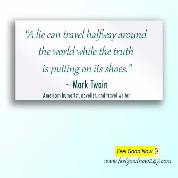 Mark-Twain-a-lie-can-travel-halfway-around-the-world-while-truth-putting-on-shoes-quote