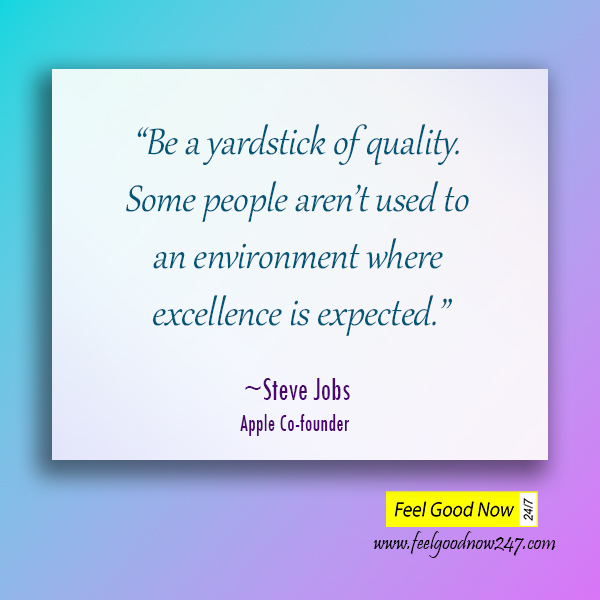 Be-a-yardstick-of-quality-people-arent-used-to-environment-where-excellence-is-expected-Steve-Jobs-Quotes.jpg