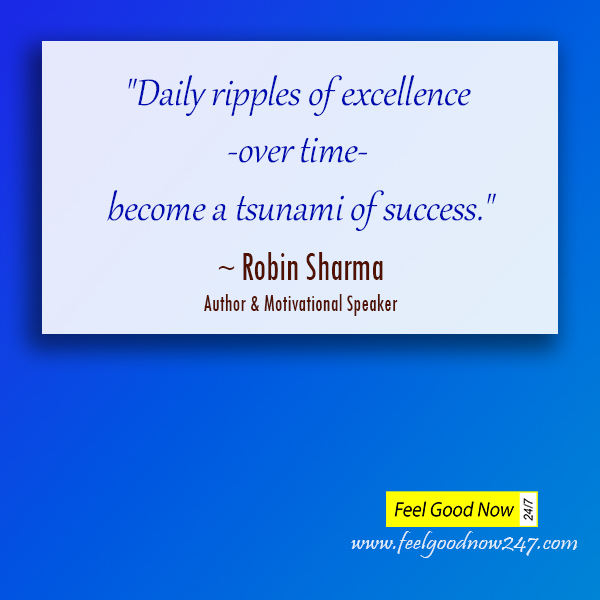 Daily-ripples-of-excellence-over-time-become-a-tsunami-of-success-Robin-Sharma-Quotes.jpg