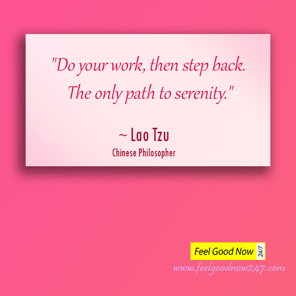 Do-your-work-then-step-back-The-only-path-to-serenity-Lao-Tzu-quotes