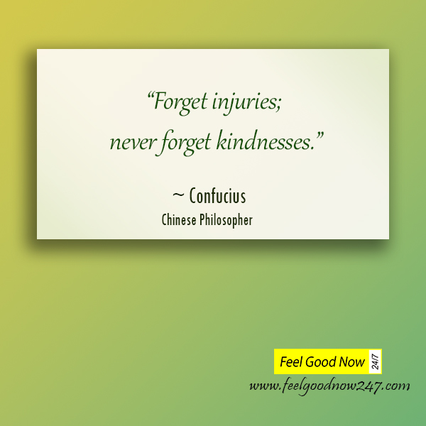 Forget-injuries-never-forget-kindnesses-Confucius-Quotes-to-enlighten-you.jpg