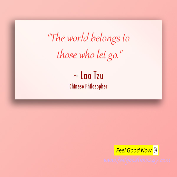 Lao-Tzu-Quote-The-world-belongs-to-those-who-let-go