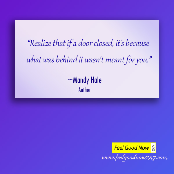 Realize-that-if-a-door-closed-its-because-what-was-behind-it-wasnt-meant-for-you-Mandy-Hale-Letting-go-quote.jpg