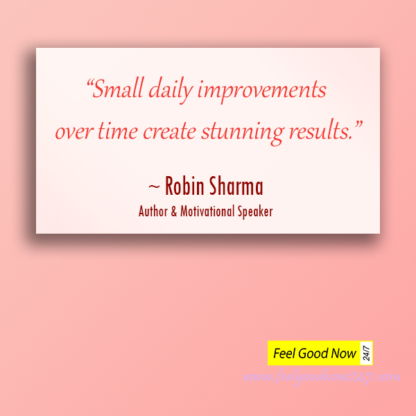 Small-daily-improvements-over-time-create-stunning-results-Robin-Sharma-Inspire-Quotes.jpg