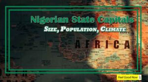 Nigerian States Slogans Capitals Population Size Temperatures
